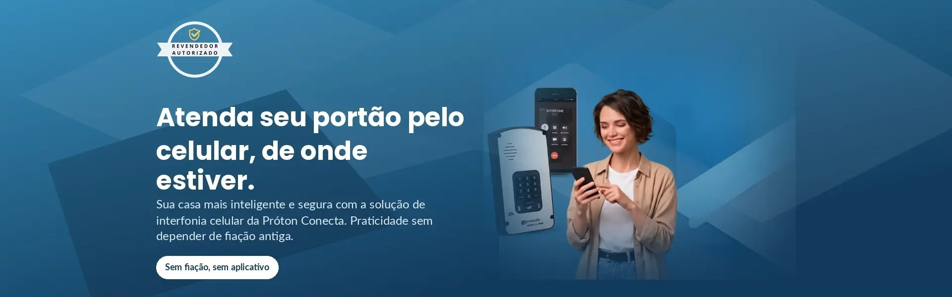 interfone-celular-proton-conecta